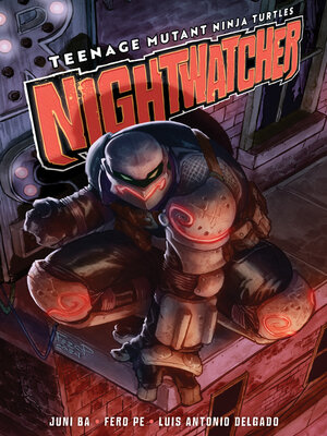 cover image of Teenage Mutant Ninja Turtles: Nightwatcher (2024)